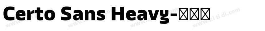 Certo Sans Heavy字体转换